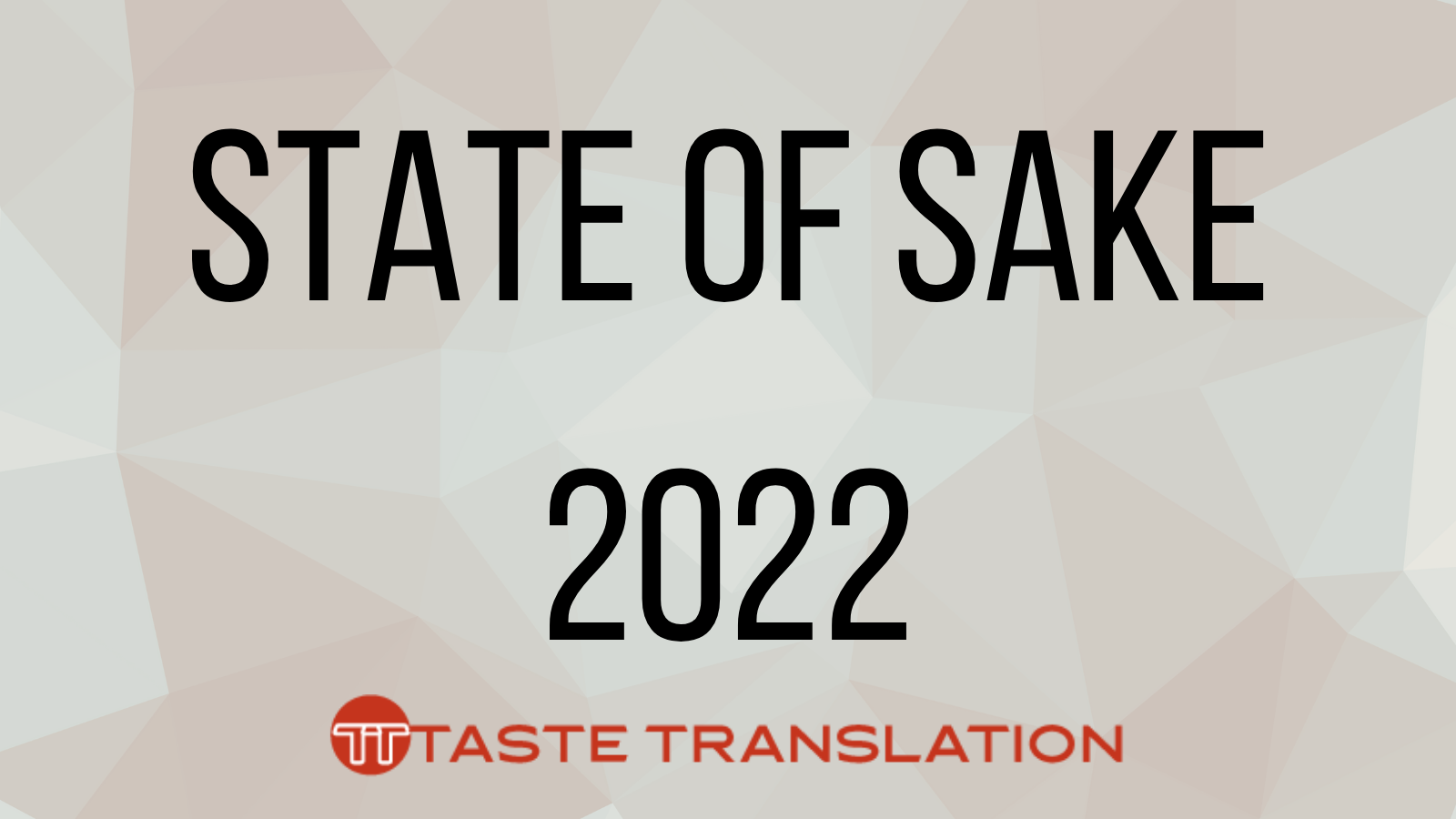 Text: State of sake 2022
